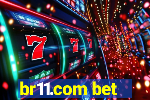 br11.com bet